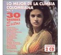 Mejor De La Cumbia Colombiana 3: 30 Grandes Exitos