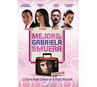 Mejor Es Que Gabriela No Se Muera [Reino Unido] [DVD]
