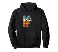 Mejor Esposo Desde 2025 | 1 Aniversario de Boda 1 año Sudadera con Capucha