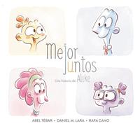 Mejor Juntos: Una Historia De Alike