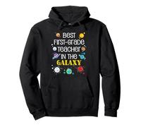 Mejor maestro de primer grado en la galaxia Equipo de regreso a clases Sudadera con Capucha