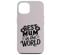 Mejor mamá Siempre Amor súper Lindo para la Mejor mamá del Mundo Carcasa para iPhone 13