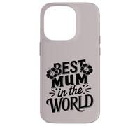 Mejor mamá Siempre Amor súper Lindo para la Mejor mamá del Mundo Carcasa para iPhone 14 Pro