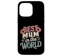 Mejor mamá Siempre Amor súper Lindo para la Mejor mamá del Mundo Carcasa para iPhone 14 Pro MAX