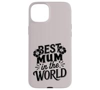 Mejor mamá Siempre Amor súper Lindo para la Mejor mamá del Mundo Carcasa para iPhone 15 Plus