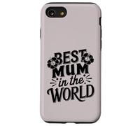 Mejor mamá Siempre Amor súper Lindo para la Mejor mamá del Mundo Carcasa para iPhone SE (2020) / 7/8