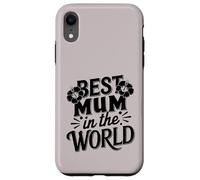 Mejor mamá Siempre Amor súper Lindo para la Mejor mamá del Mundo Carcasa para iPhone XR