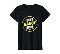 Mejor Nancy Ever Funny Nancy Nombre Dicho Camiseta gráfica económica, Mujer, Negro, XS