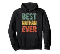 Mejor Nathan Ever Personalizado Nombre Humor Día del Padre Sudadera con Capucha