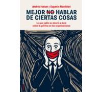 Mejor No Hablar De Ciertas Cosas