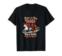 Mejor Permanecer Salvaje Unicornio Wrangler Cita Camiseta
