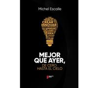 Mejor que ayer, de cero hasta el cielo