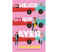 Mejor que ayer (#Romance)