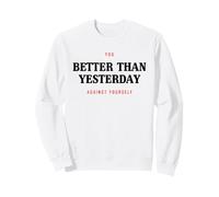 Mejor Que Ayer: Tú contra ti Mismo, Motivación, Deporte Sudadera