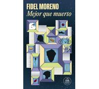 Mejor que muerto (Random House)