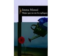 Mejor Que No Me Lo Expliques