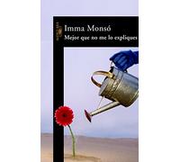 Mejor que no me lo expliques (Hispánica)