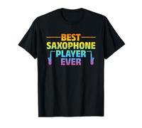 Mejor saxofón Reproductor de saxofón jamás saxofonista Amante de la música Camiseta
