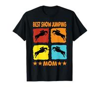 Mejor Show Saltando Mamá Mostrar Jinete Caballos Caballos Camiseta