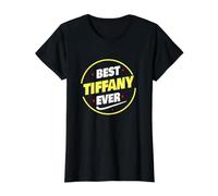 Mejor Tiffany Ever Funny Tiffany Nombre Dicho Camiseta gráfica económica