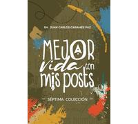 Mejor Vida con Mis Posts Séptima Colección