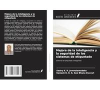 Mejora de la inteligencia y la seguridad de los sistemas de etiquetado: Sistemas de etiquetado inteligentes