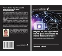 Mejora de los algoritmos de ML para conjuntos de datos desequilibrados: Mitigar el sesgo de los datos desequilibrados