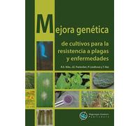 Mejora genética de cultivos para la resistencia a plagas y enfermedades