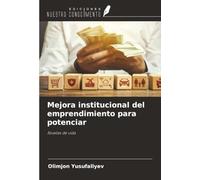 Mejora institucional del emprendimiento para potenciar: Niveles de vida