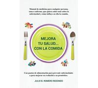 Mejora tu salud... con la comida