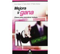 Mejora y Gana. Claves para encontrar trabajo (ECONOMIA)