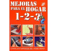Mejoras Para El Hogar 1 2 3: Consejos Expertos Del Home Depot
