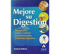 Mejore su digestión: Manual para evitar y combatir las enfermedades y molestias digestivas (AMAT)