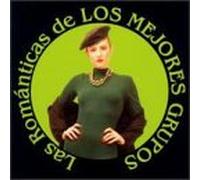 Mejores Grupos - Romanticas