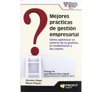 Mejores prácticas de gestión empresarial: Cómo optimizar el control de la gestión, el rendimiento y los costes (SIN COLECCION)