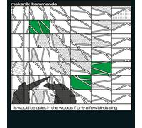 Mekanik Kommando - It Would Be Quiet in.. [Vinilo]