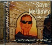 Mekkawy, Sayed - Mes Moments Deviennent Plus Agreables