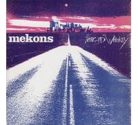 Mekons - Fear and Whiskey