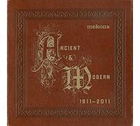 Mekons,the - Ancient & Modern 1911 - 2011