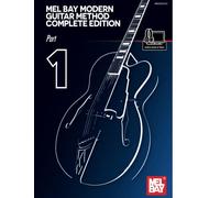 Mel Bay Modern Guitar Method Complete Edition: Part 1