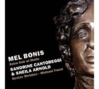 Mel Bonis : Musique de chambre pour violon et piano. Cantoreggi, Arnold, Rivinius, Faust.