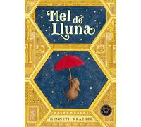 Kenneth Kraegel – Mel de Lluna – Blackie Books