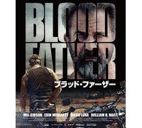 Mel Gibson - Blood Father [Edizione: Giappone] [Italia] [Blu-ray]