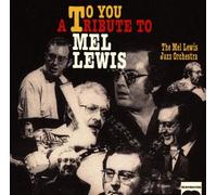 Mel Lewis - To You: A Tribute to Mel Lewis
