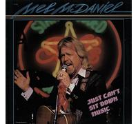 MEL MCDANIEL - just can't sit down music CAPITOL 12528 (LP vinyl record)
