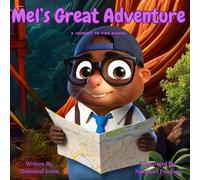Mel’s Great Adventure: A Journey to Find Nanna