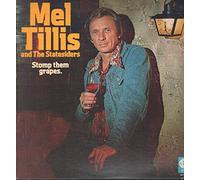 Mel Tillis - Mel Tillis and the Statesiders: Stomp Them Grapes [Vinyl LP]