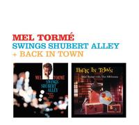 Mel Torme - Swings Shubert Alley/Back in Town