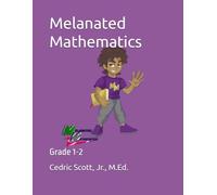 Melanated Mathematics: Grade 1-2
