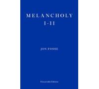 Melancholy I-ii - Winner Of The 2023 Nobel Prize In Literature (ebook)